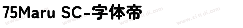 75Maru SC字体转换